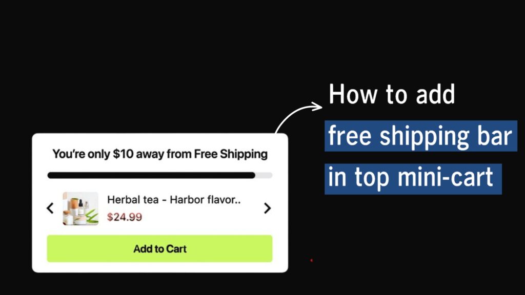 How to Add a Free Shipping Bar to the Top of a Mini-Cart