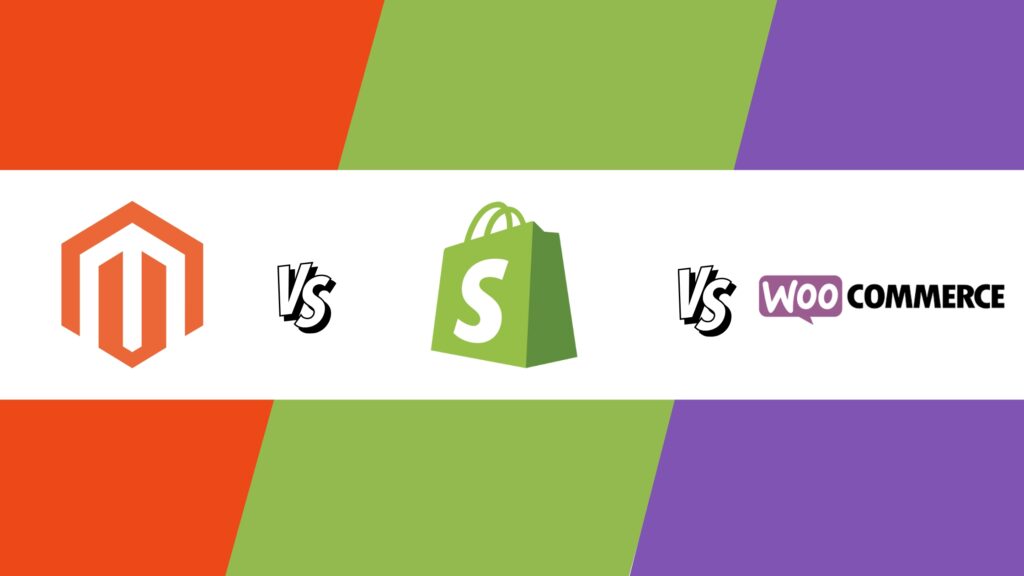 Magento vs Shopify vs WooCommerce – Which One is Right for Your Business?